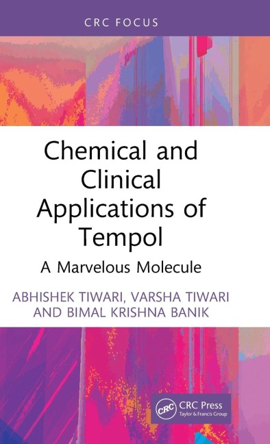 Chemical and Clinical Applications of Tempol: A Marvelous Molecule