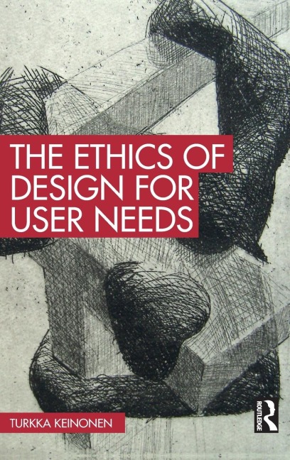 The Ethics of Design for User Needs