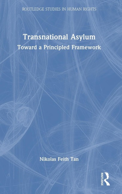 Transnational Asylum: Toward a Principled Framework