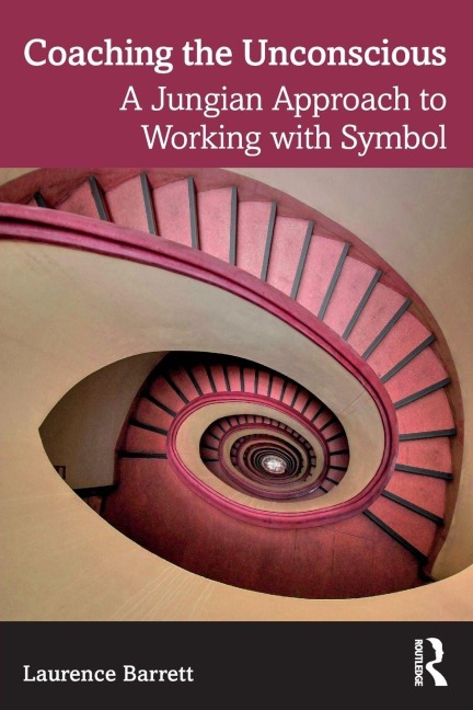 Coaching the Unconscious: A Jungian Approach to Working with Symbol