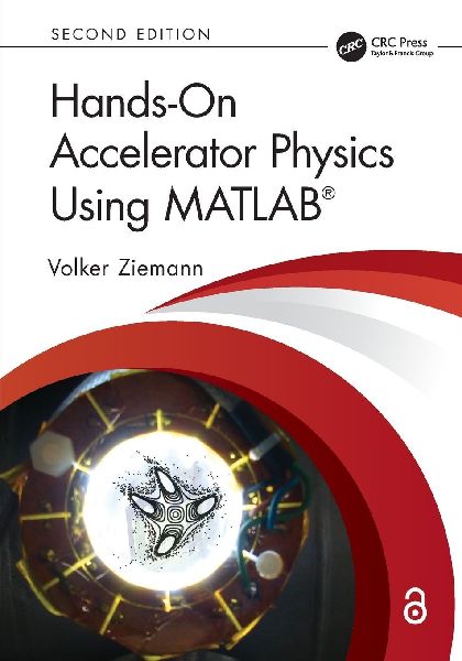 Hands-On Accelerator Physics Using Matlab(r)