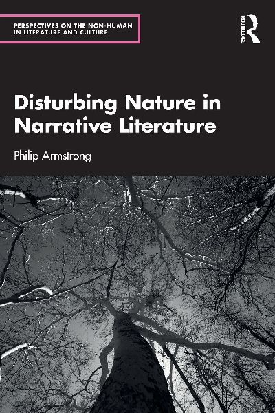 Disturbing Nature in Narrative Literature