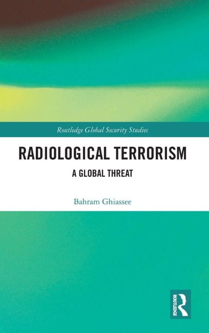Radiological Terrorism: A Global Threat