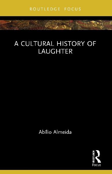 A Cultural History of Laughter