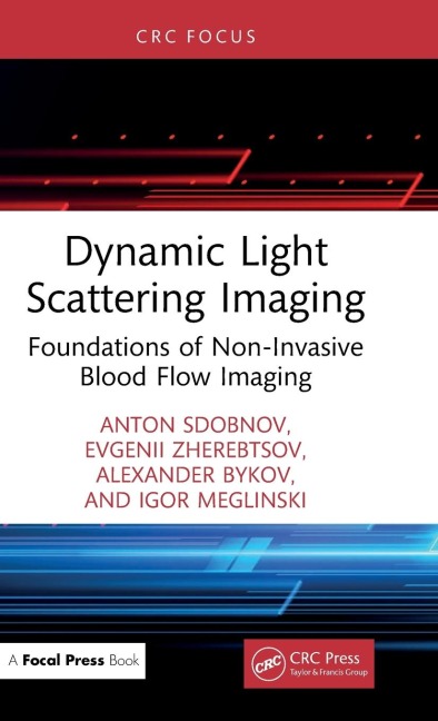 Dynamic Light Scattering Imaging: Foundations of Non-Invasive Blood Flow Imaging