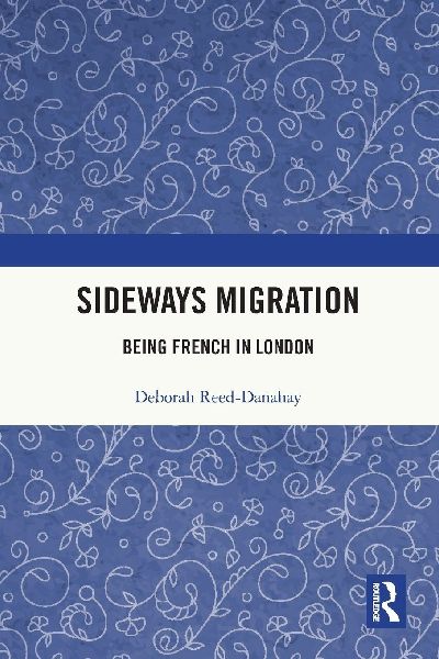 Sideways Migration: Being French in London