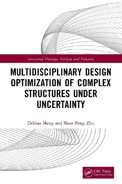 Multidisciplinary Design Optimization of Complex Structures Under Uncertainty