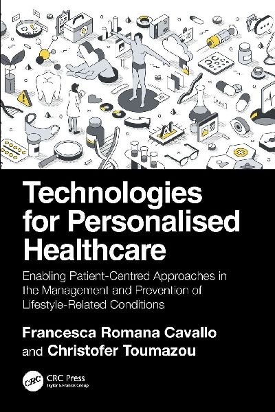 Technologies for Personalised Healthcare: Enabling Patient-Centred Approaches in the Management and Prevention of Lifestyle-Related Conditions