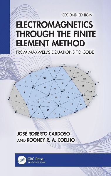 Electromagnetics Through the Finite Element Method