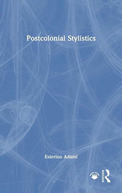 Postcolonial Stylistics