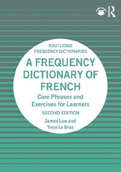 A Frequency Dictionary of French: Core Vocabulary for Learners