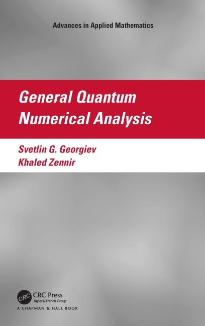 General Quantum Numerical Analysis