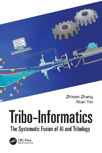Tribo-Informatics: The Systematic Fusion of AI and Tribology
