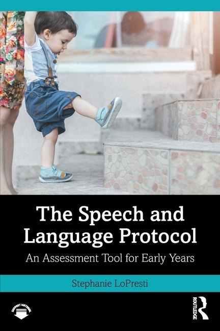 The Speech and Language Protocol: An Assessment Tool for Early Years