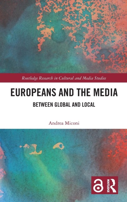 Europeans and the Media: Between Global and Local