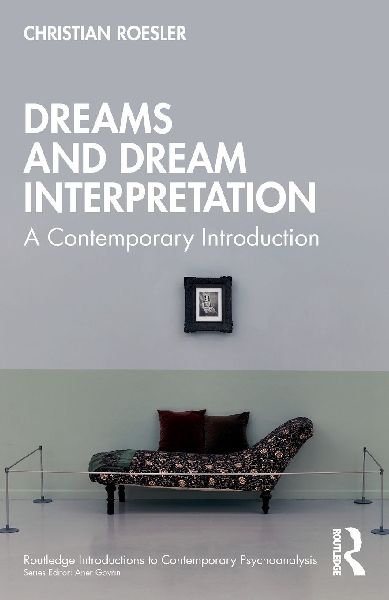 Dreams and Dream Interpretation: A Contemporary Introduction