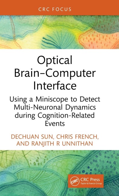 Optical Brain-Computer Interface: Using a Miniscope to Detect Multi-Neuronal Dynamics during Cognition-Related Events