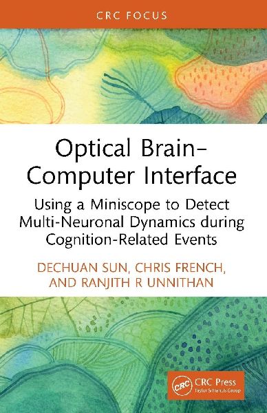 Optical Brain-Computer Interface: Using a Miniscope to Detect Multi-Neuronal Dynamics during Cognition-Related Events
