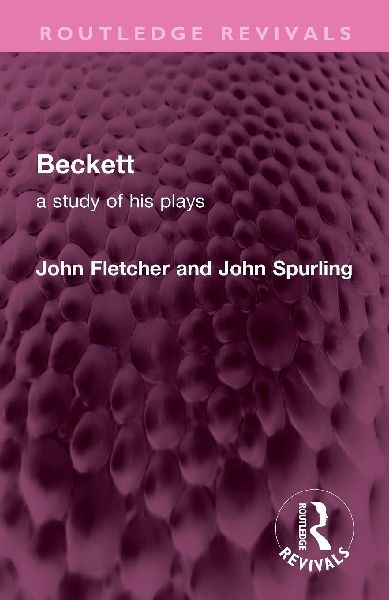Beckett: A Study of his Plays