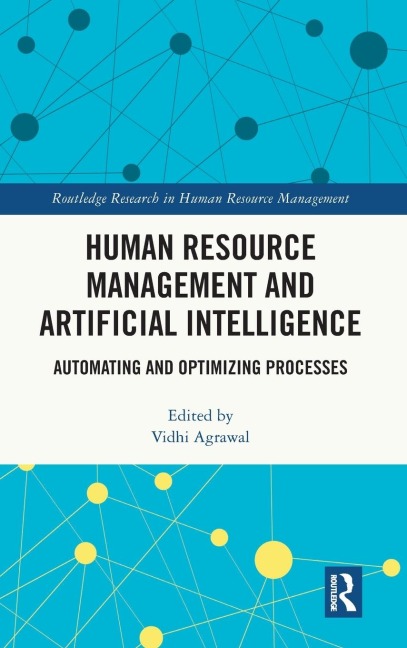 Human Resource Management and Artificial Intelligence: Automating and Optimizing Processes
