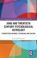 Jung and Twentieth Century Psychological Astrology: Perspectives on Magic, Psychology and Culture