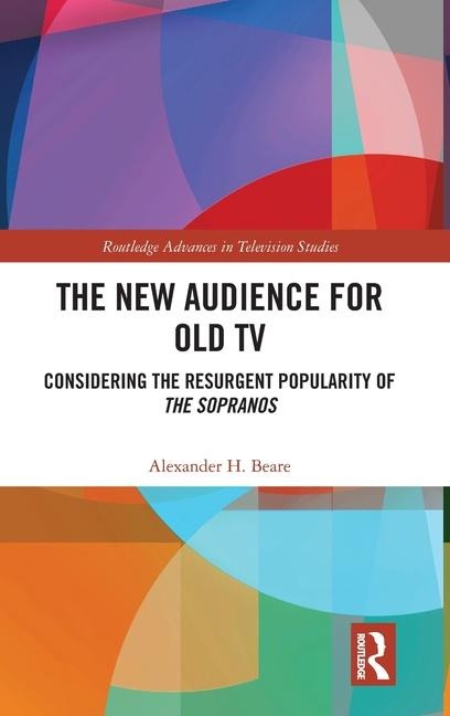 The New Audience for Old TV: Considering the Resurgent Popularity of The Sopranos