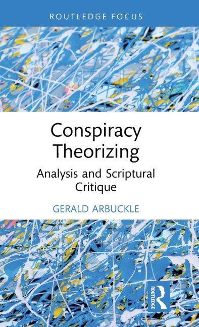 Conspiracy Theorizing: Analysis and Scriptural Critique