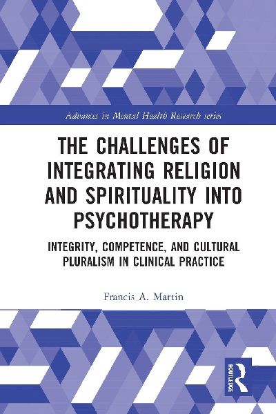 The Challenges of Integrating Religion and Spirituality into Psychotherapy: Integrity, Competence, and Cultural Pluralism in Clinical Practice