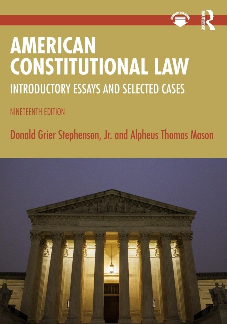 American Constitutional Law: Introductory Essays and Selected Cases