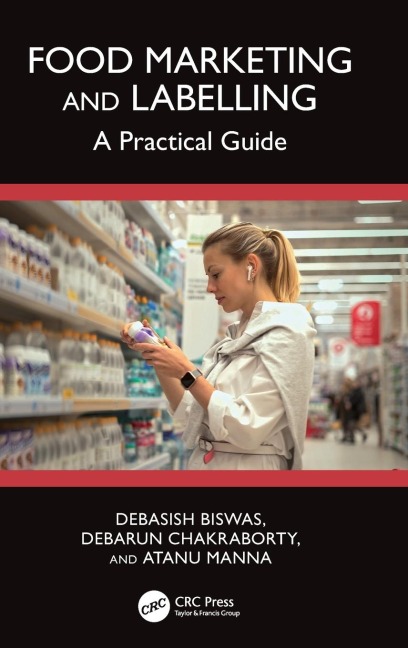 Food Marketing and Labelling: A Practical Guide