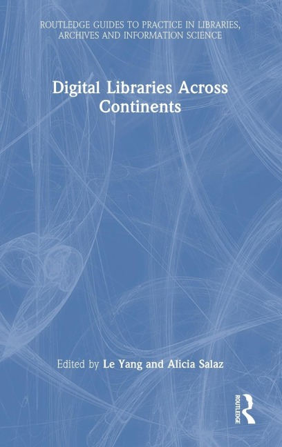 Digital Libraries Across Continents