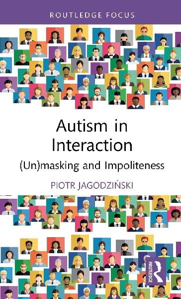 Autism in Interaction: (Un)masking and Impoliteness