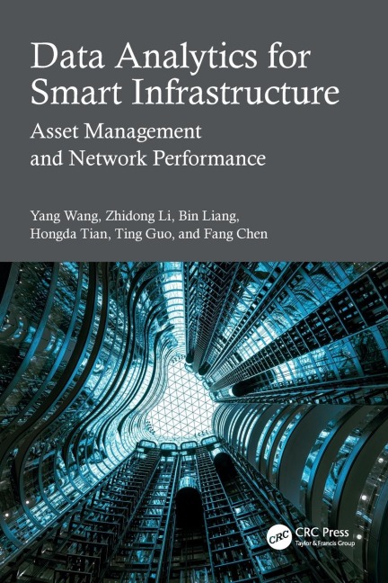 Data Analytics for Smart Infrastructure: Asset Management and Network Performance