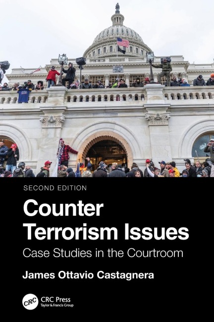 Counter Terrorism Issues: Case Studies in the Courtroom
