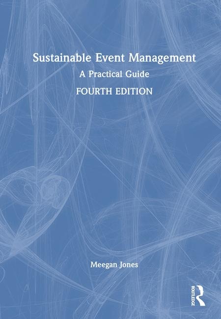 Sustainable Event Management: A Practical Guide