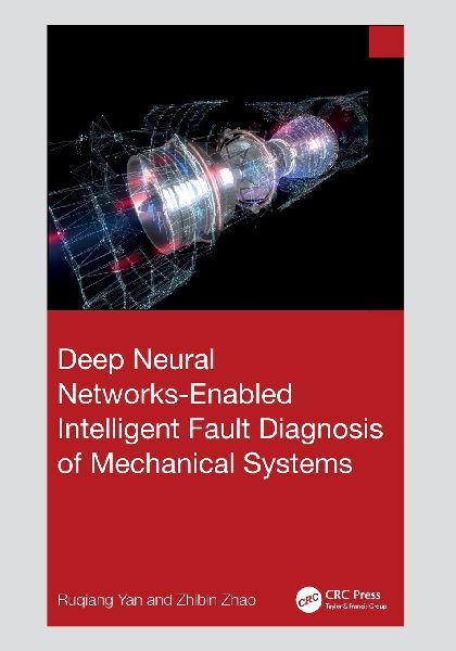 Deep Neural Networks-Enabled Intelligent Fault Diagnosis of Mechanical Systems
