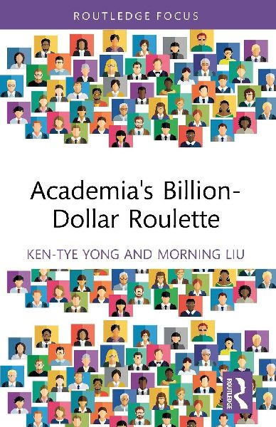 Academia's Billion-Dollar Roulette
