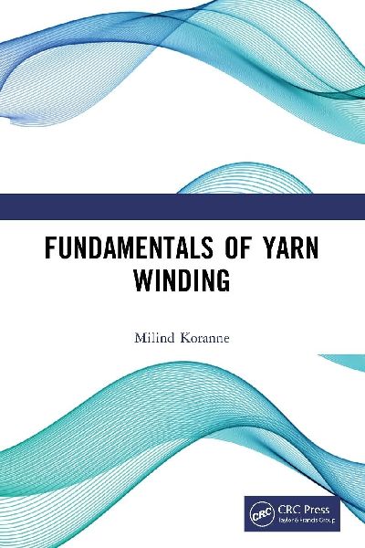 Fundamentals of Yarn Winding