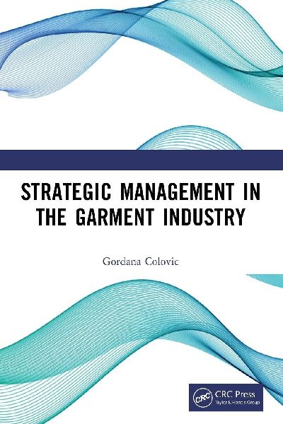 Strategic Management in the Garment Industry