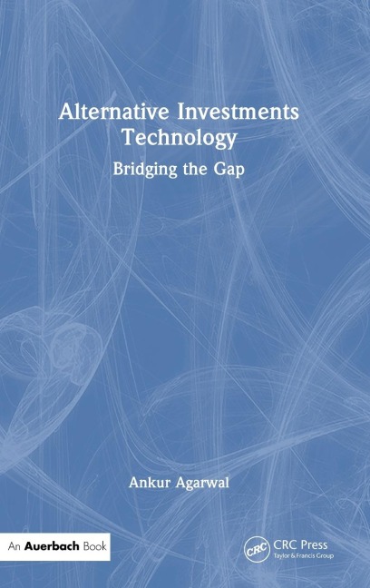 Alternative Investments Technology: Bridging the Gap