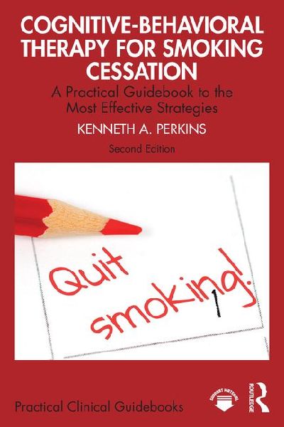Cognitive-Behavioral Therapy for Smoking Cessation: A Practical Guidebook to the Most Effective Strategies