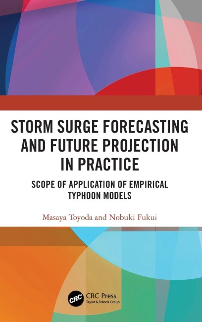 Storm Surge Forecasting and Future Projection in Practice: Scope of Application of Empirical Typhoon Models