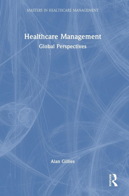 Healthcare Management: Global Perspectives