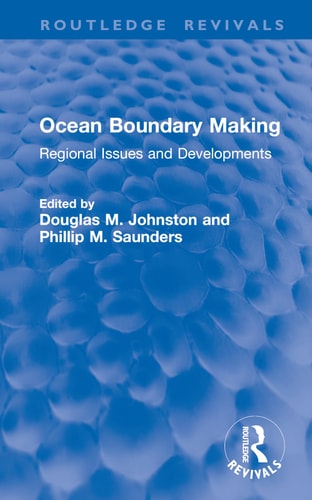 Ocean Boundary Making Regional Issues and Developments