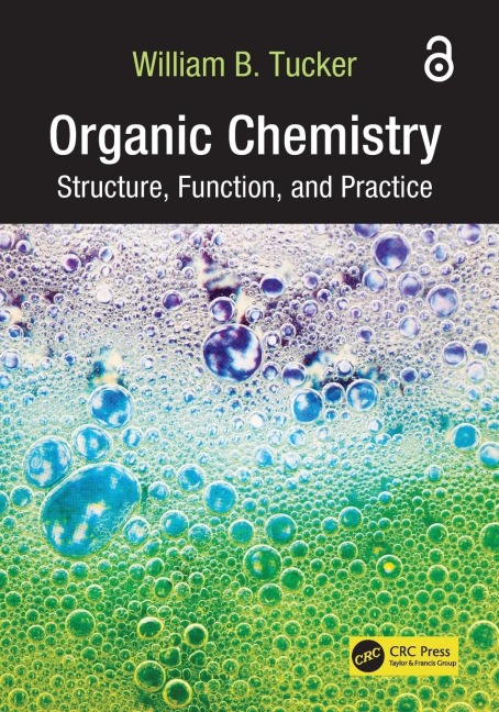 Organic Chemistry: Structure, Function, and Practice