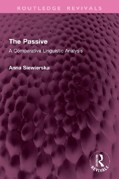 The Passive: A Comparative Linguistic Analysis