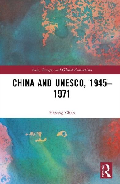 China and UNESCO, 1945-1971