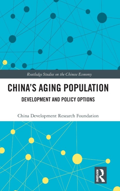Chinas Aging Population: Development and Policy Options