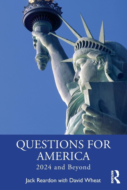 Questions for America: 2024 and Beyond