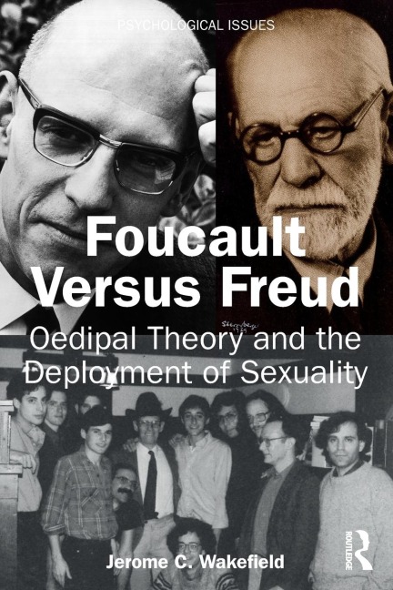 Foucault Versus Freud: Oedipal Theory and the Deployment of Sexuality